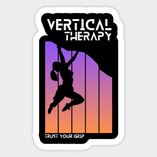 Vertical Therapy - Trust your grip Woman | Climbers | Climbing | Rock climbing | Outdoor sports | Nature lovers | Bouldering Sticker